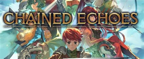 Chained Echoes - Rzemieślniczy Homage do Klasycznych JRPG-ów!